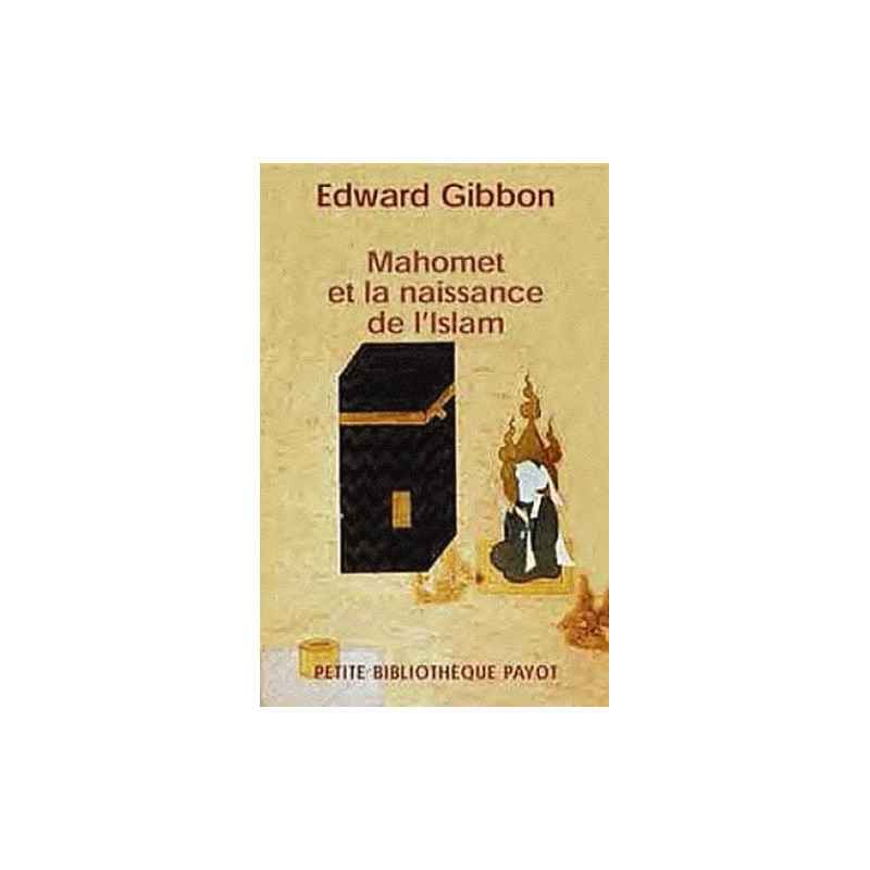 Mahomet et la naissance de l'Islam - Poche Edward Gibbon9782228906623