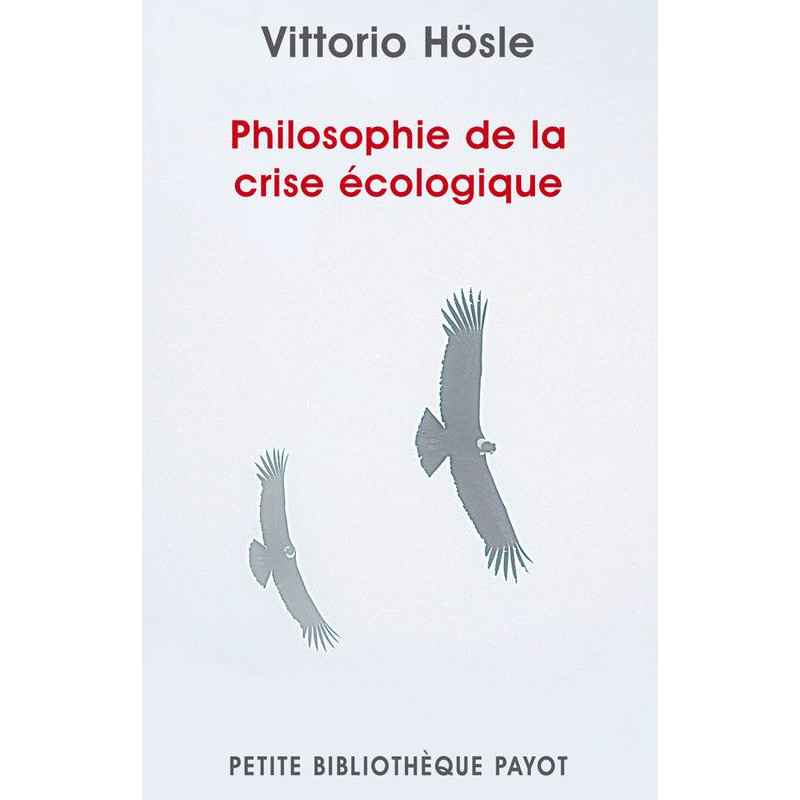 Philosophie de la crise écologique De Vittorio Hösle