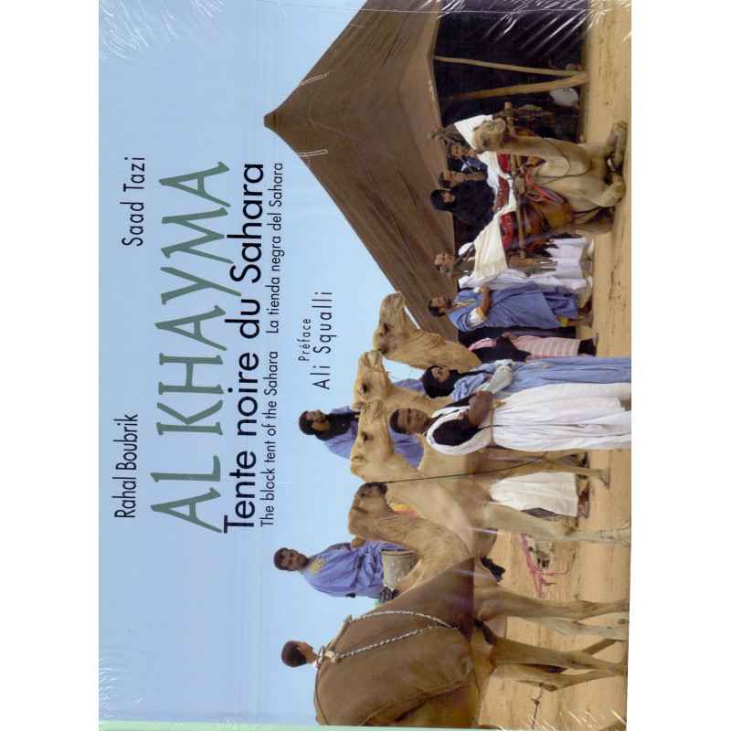 Al Khayma : Tente noire du Sahara, édition français-anglais-espagnol-arabe9789954211014