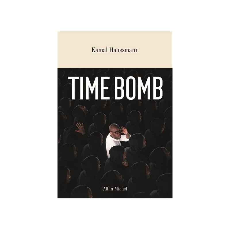 Time bomb de Kamal Haussmann9782226442536