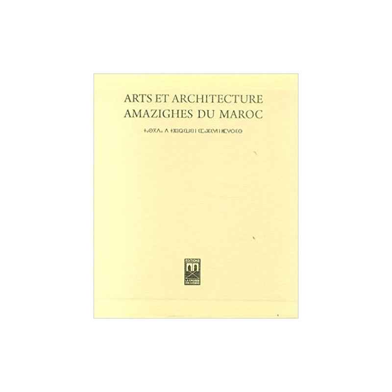 Arts et Architecture Amazighes du Maroc9789954103586
