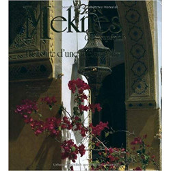 Meknès, Cité impériale : Histoire d'une mélancolie9782867701702