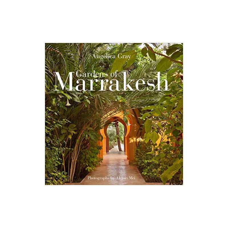 Gardens of Marrakesh9780711233454