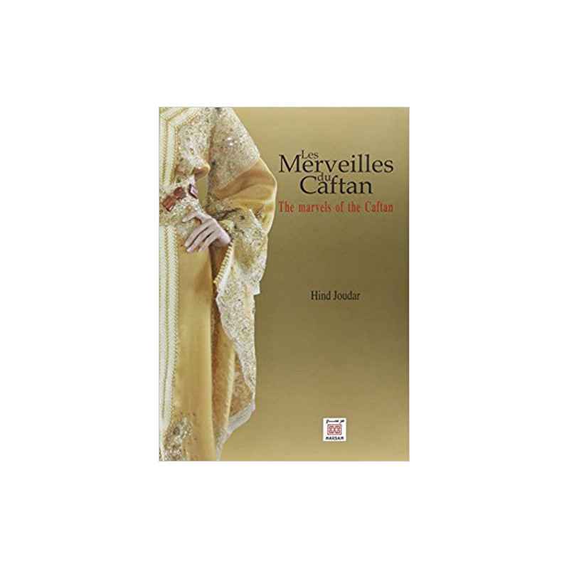 Merveilles du Caftan (Les) : The marvels of the Caftan9789954212882
