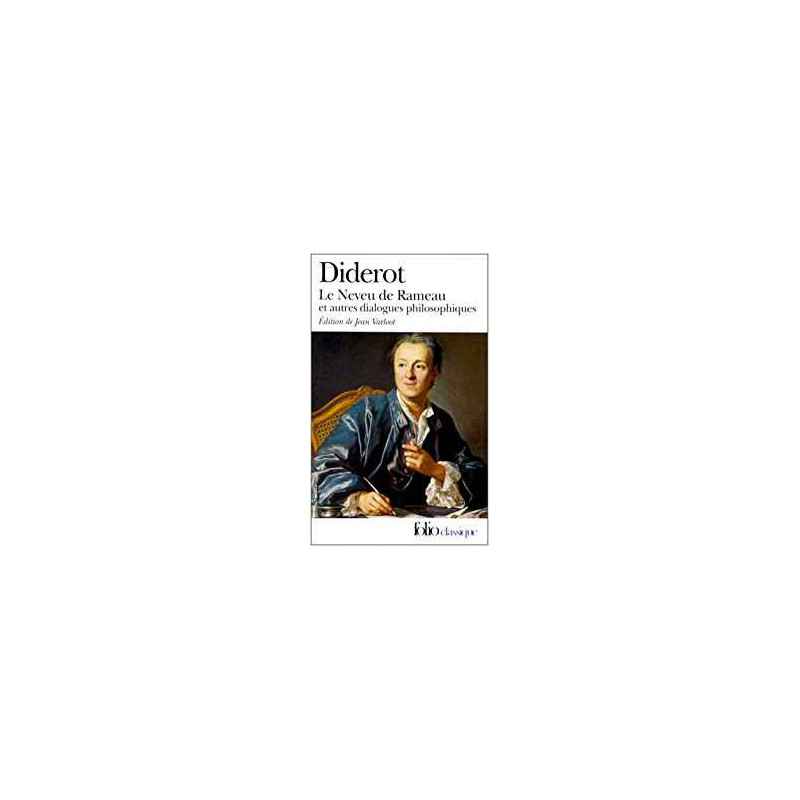 Le Neveu de Rameau, et autres dialogues philosophiques-Denis Diderot