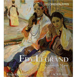 Edy Legrand (1892-1970) : Visions du Maroc Relié