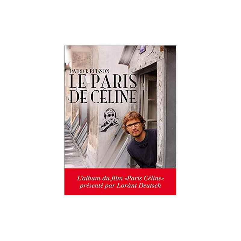 Le Paris de Celine Relié – 3 octobre 2012 de Patrick Buisson