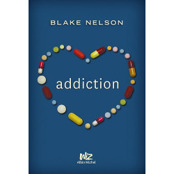 Addiction Blake Nelson