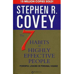 The 7 Habits of Highly Effective People-Stephen R. Covey