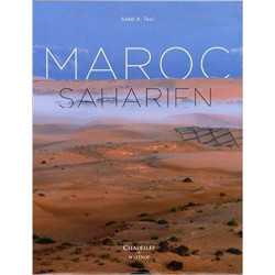 Maroc Saharien Relié – 5 décembre 2012 de Saâd Tazi9782850885464