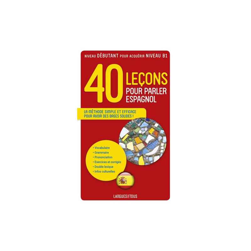 40 Leçons pour parler espagnol - Poche Pierre Gerboin Jean Chapron9782266189156