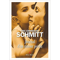 Journal d'un amour perdu (Français) Broché – 4 septembre 2019 de Éric-Emmanuel Schmitt (Auteur
