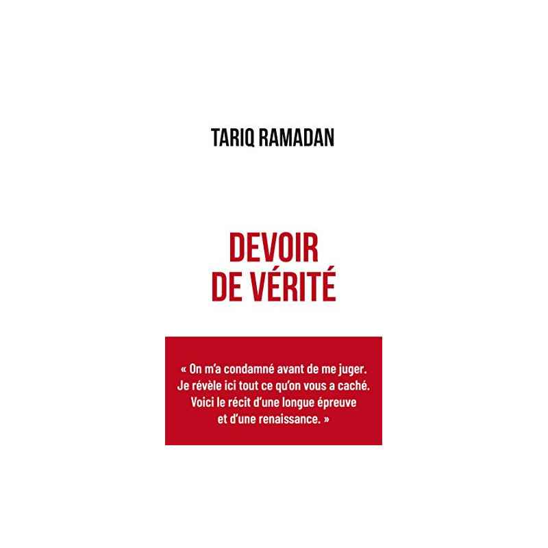 Devoir de vérité (Essais) Format Kindle de Tariq Ramadan