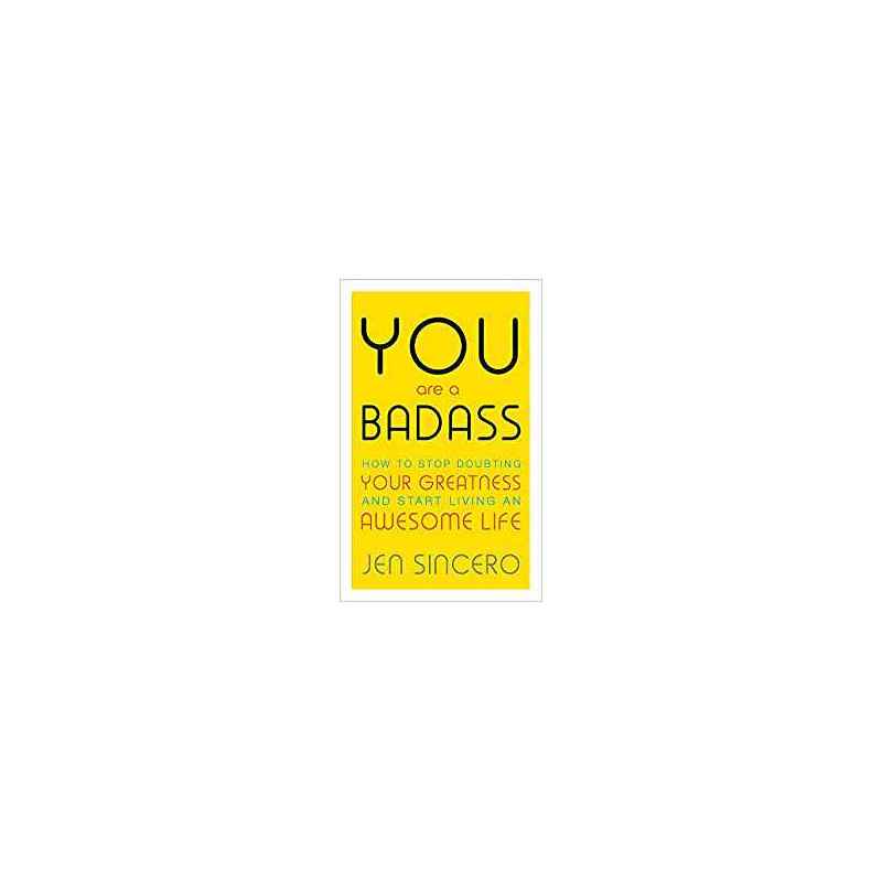 You are a Badass-Jen Sincero