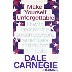 Make Yourself Unforgettable-Dale Carnegie Training9780857206794