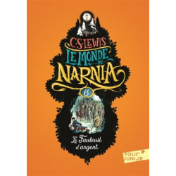 Le monde de Narnia. Volume 6, Le fauteuil d'argent Clive Staples Lewis9782075088657
