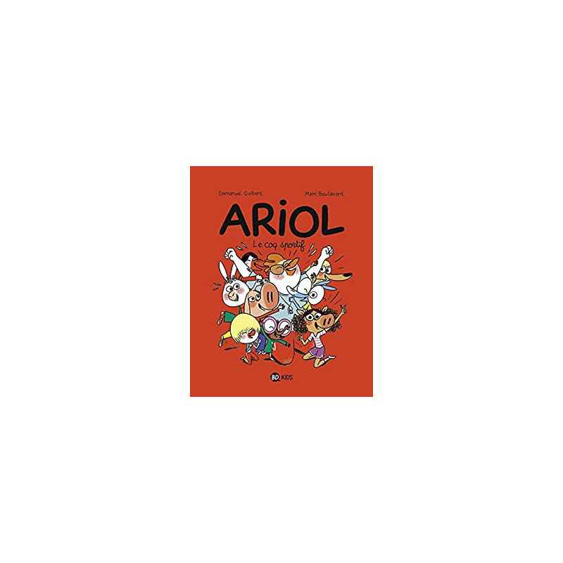 Ariol, Tome 12 : Le coq sportif (Auteur), Emmanuel Guibert9782747072533