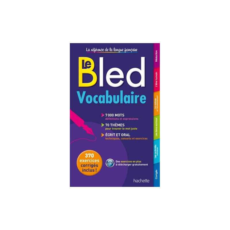 Le Bled vocabulaire Daniel Berlion, Raphaëlle Lequeux, Anne-Laure Chat9782010003974