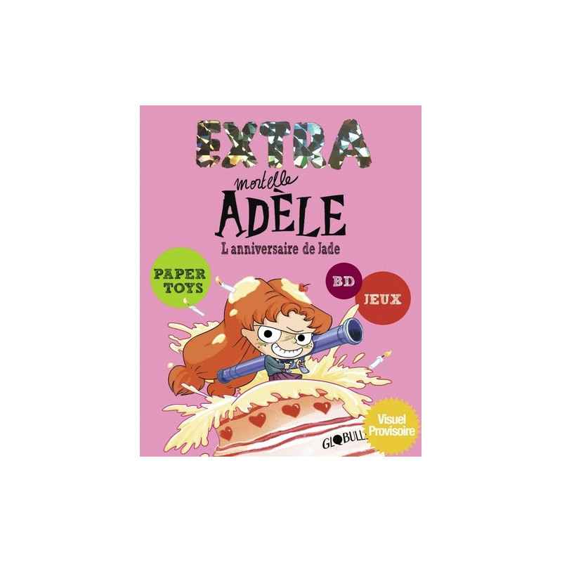 Extra Mortelle Adèle Tome 2 - Album L'anniversaire de Jade9791027607525