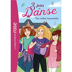 3 pas de danse 02 - Une rentrée mouvementée (Français) Poche – 25 septembre 2019
