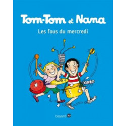 Tom-Tom et Nana, Tome 9 : Les fous du mercredi9782747076425