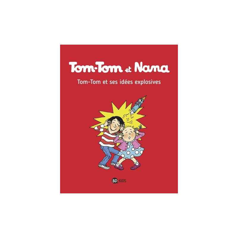 Tom-Tom et Nana Tome 2 - Album Tom-Tom et ses idées explosives