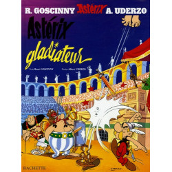 Astérix Tome 4 - Album Astérix gladiateur René Goscinny, Albert Uderzo