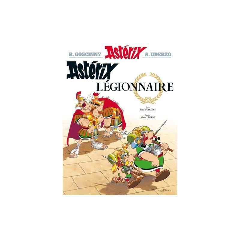 Astérix Tome 10 - Album Astérix légionnaire René Goscinny, Albert Uderzo9782012101425