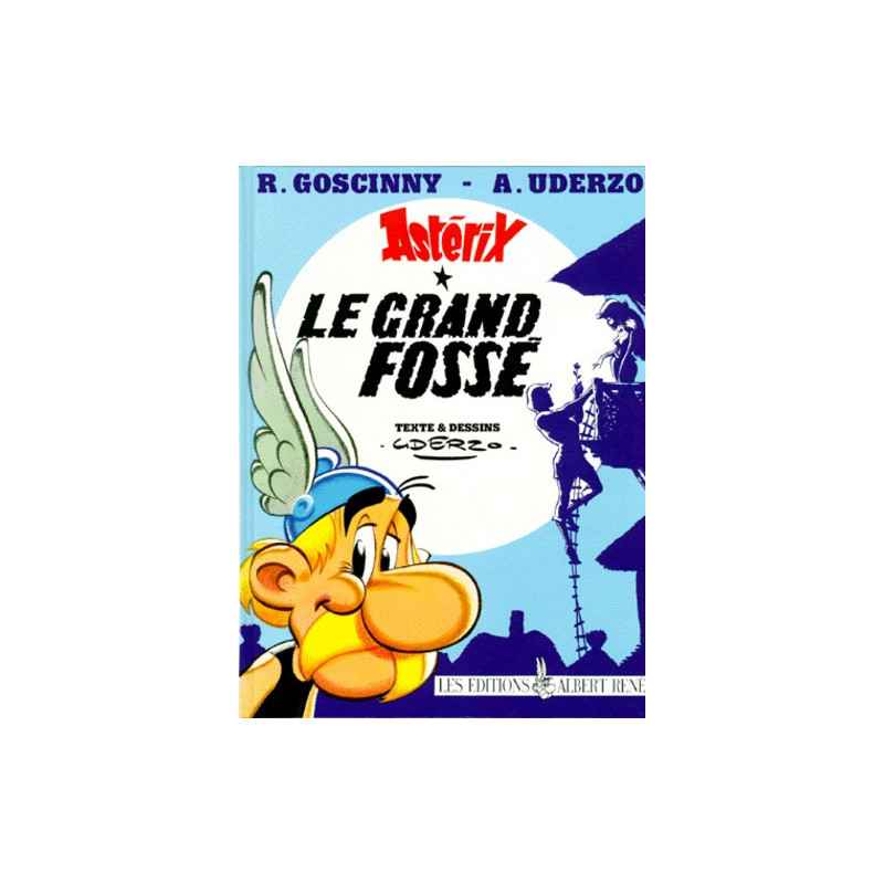 Astérix Tome 25 - Album Le grand fossé Albert Uderzo, René Goscinny9782864970002