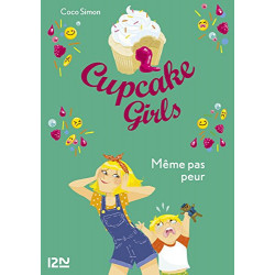Cupcake Girls - tome 15 : Même pas peur Format Kindle9782266283199