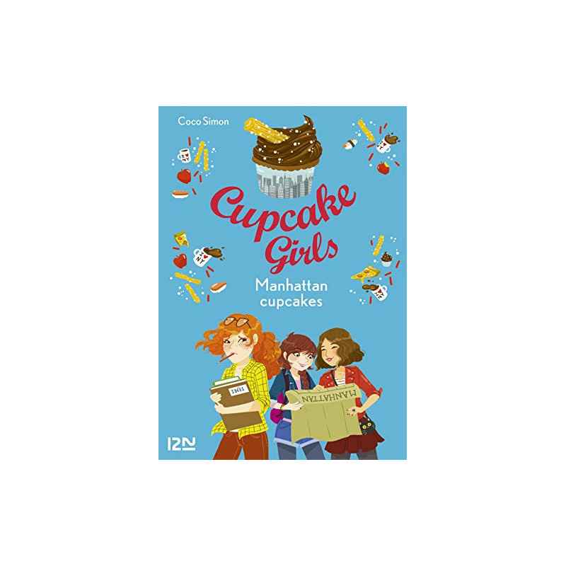 Cupcake Girls - tome 16 : Manhattan cupcakes Format Kindle