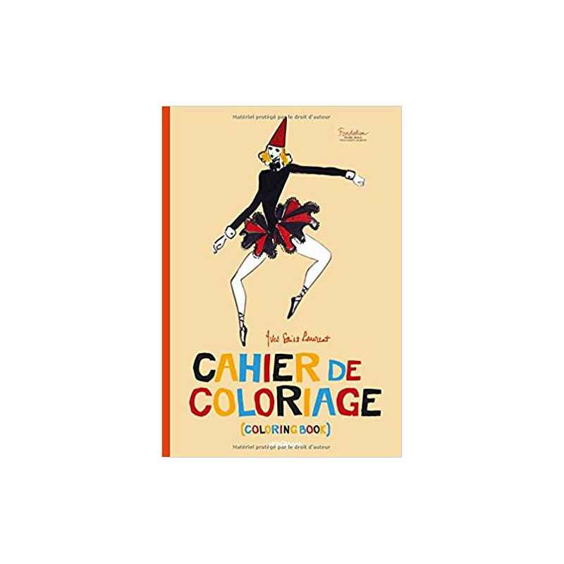 Cahier de coloriage Yves Saint-Laurent : De luxe9782723476102