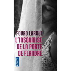 L'insoumise de la porte de Flandre - Poche Fouad Laroui