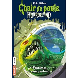 Horrorland, Tome 02 : Fantômes en eaux profondes