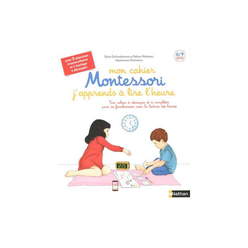 Mon cahier Montessori j'apprends à lire l'heure - Album