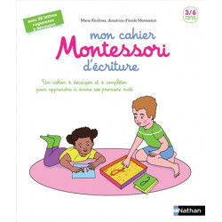 Mon cahier Montessori d'écriture Kirchner, Marie9782092789476