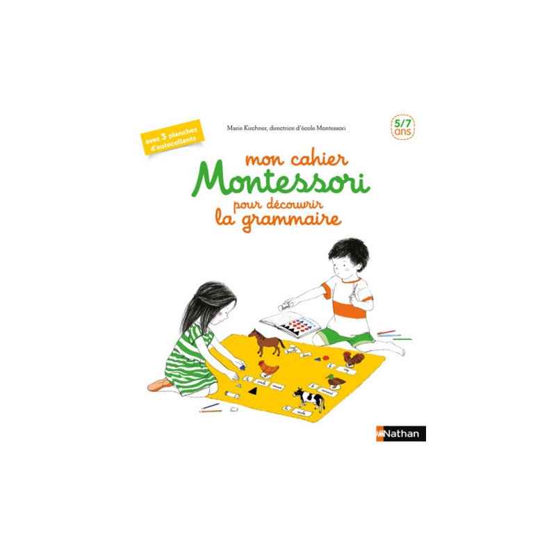 Mon cahier Montessori pour découvrir la grammaire - Avec 3 planches d'autocollants9782092788882