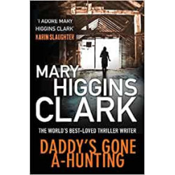 Daddy's Gone A-Hunting- Mary Higgins Clark