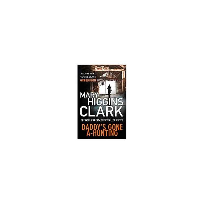Daddy's Gone A-Hunting- Mary Higgins Clark