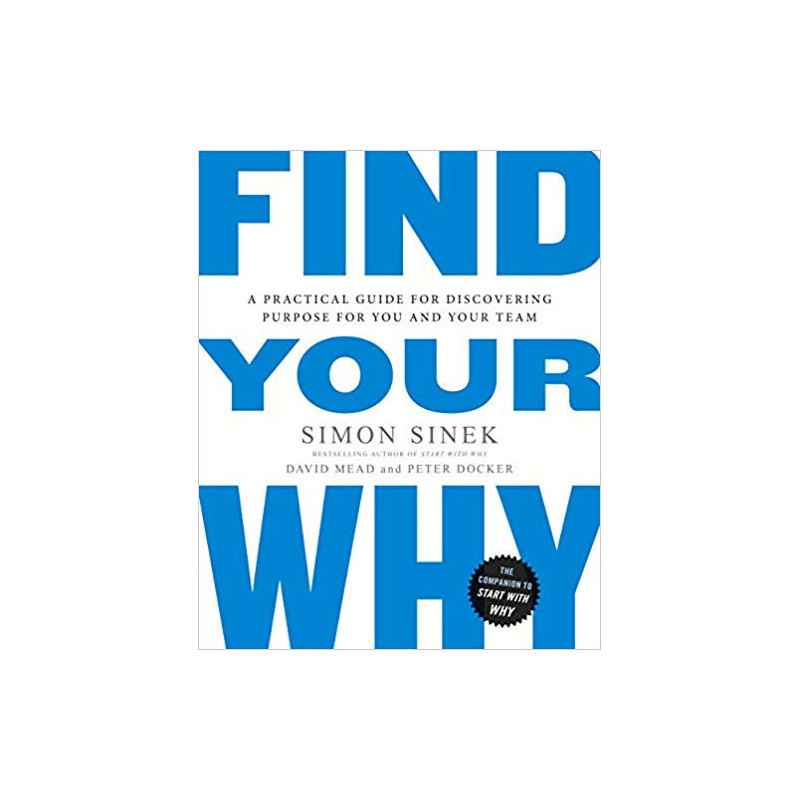 Find Your Why-Simon Sinek