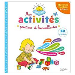 Mes activités positives et bienveillantes - Maternelle Moyenne section (4-5 ans)