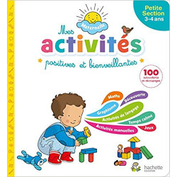 Mes activités positives et bienveillantes - Maternelle Petite section (3-4 ans)9782017082606
