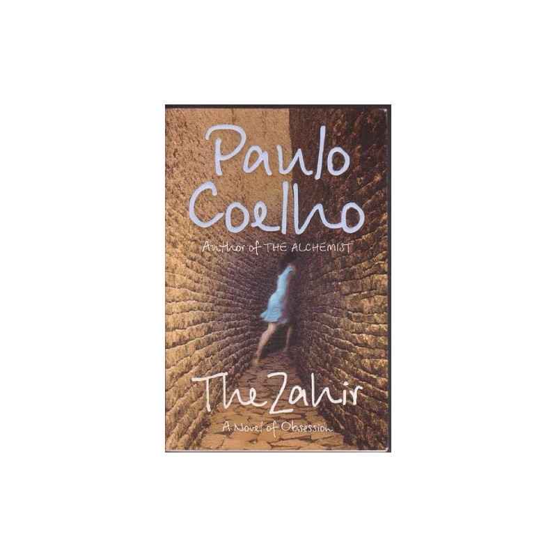 The Zahir: A Novel of Love, Longing and Obsession Coelho, Paulo9780007213627