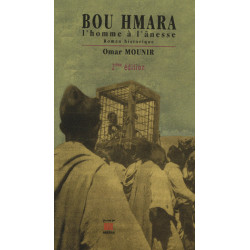 Bou Hmara, L'Homme A L'Anesse -Mounir Omar