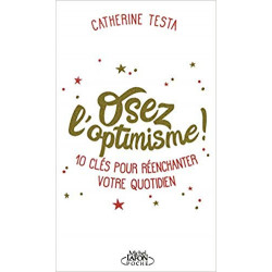 Osez l'optimisme CATHERINE TESTA9791022403238
