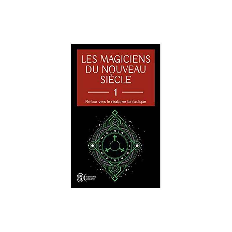 Les magiciens du nouveau siècle : Tome 19782290215081