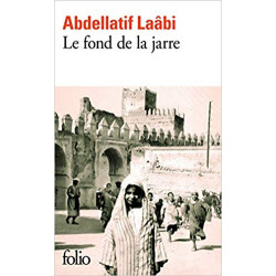 Le fond de la jarre-Abdellatif Laâbi