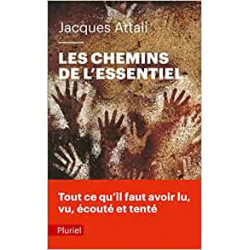 Les chemins de l'essentiel- Jacques Attali