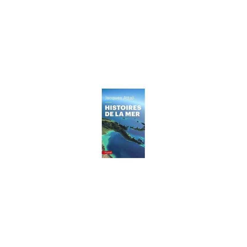 Histoires de la mer - Poche Jacques Attali9782818505618