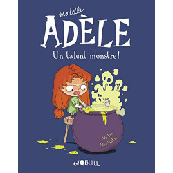 Mortelle Adèle, Tome 06 : Un talent monstre (Auteur), Miss Prickly (Auteur)9782848018416